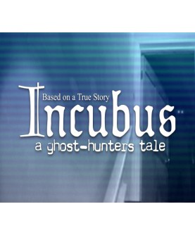 Incubus - A ghost-hunters tale Steam Key GLOBAL